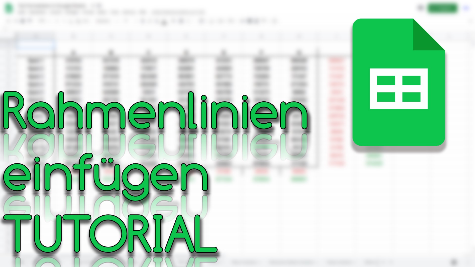 Rahmenlinien in Google Sheets (Video Thumbnail!)