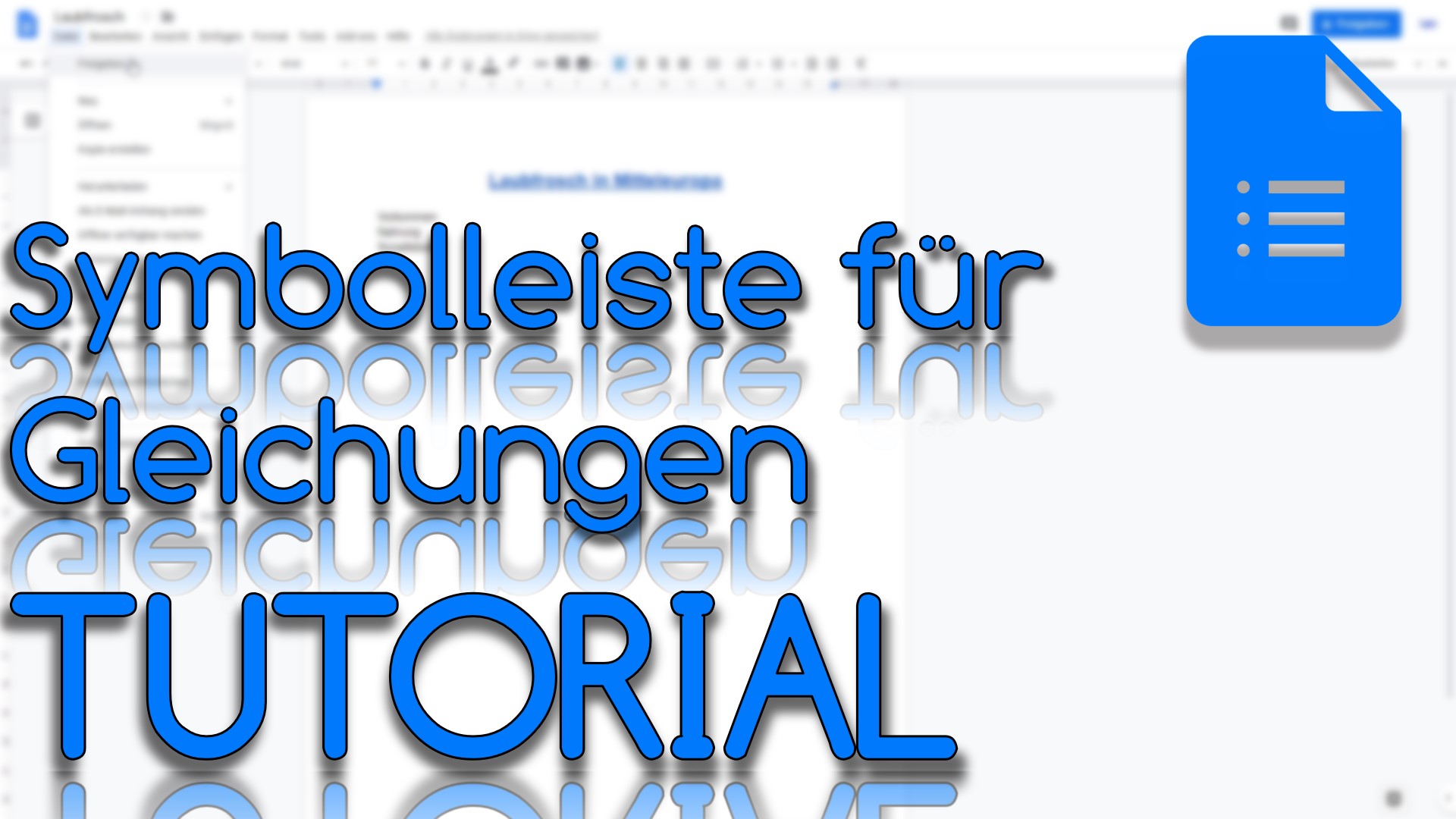 Symbolleiste für Gleichungen in Google Docs (Video Thumbnail!)