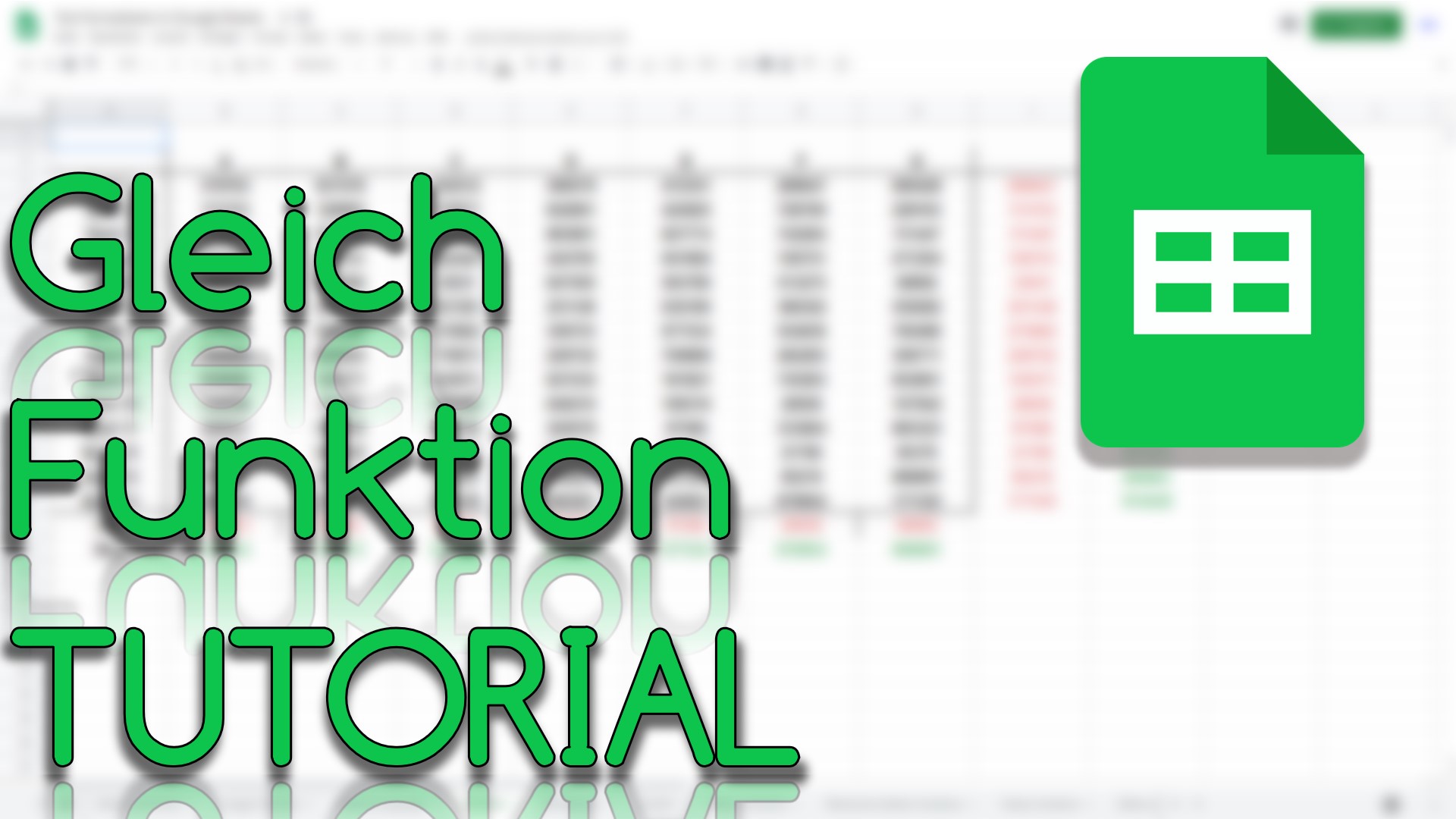 Gleich Funktion in Google Sheets (Video Thumbnail!)