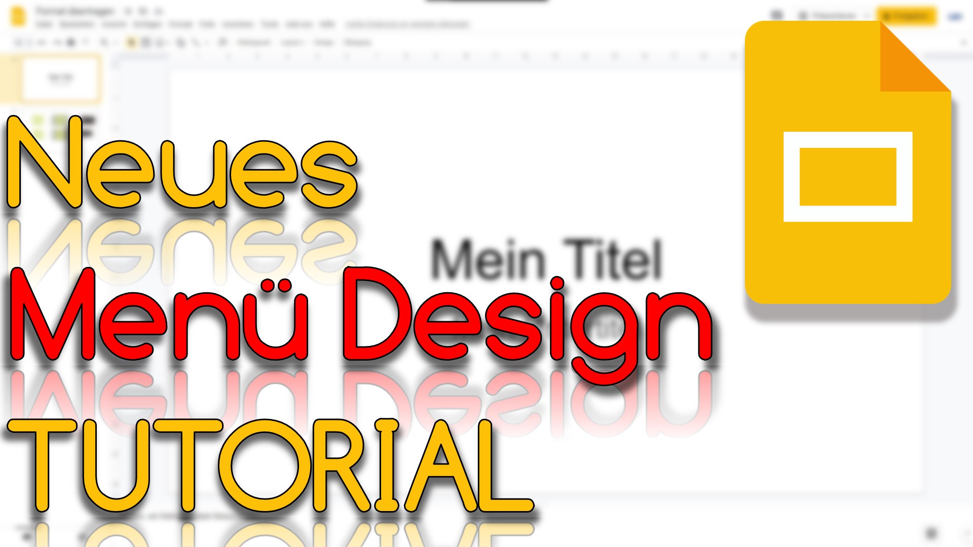 Neues Menü Design in Google Slides (Video Thumbnail!)