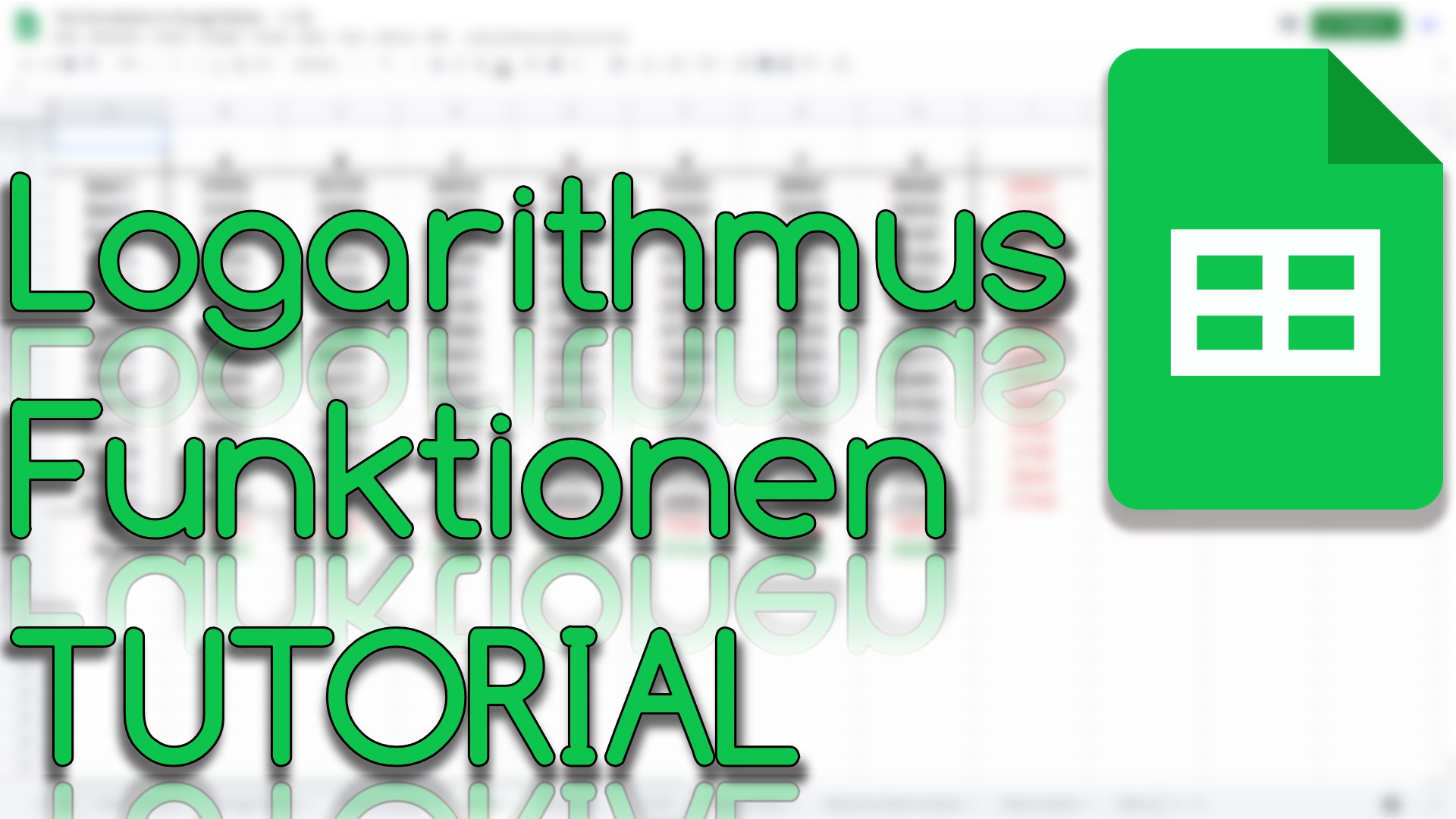 Logarithmus Funktion in Google Sheets (Video Thumbnail!)