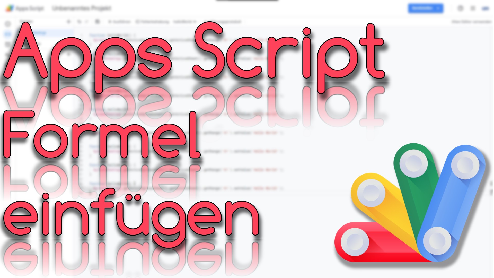 Formeln in Zellen einfügen in Apps Script (Video Thumbnail!)