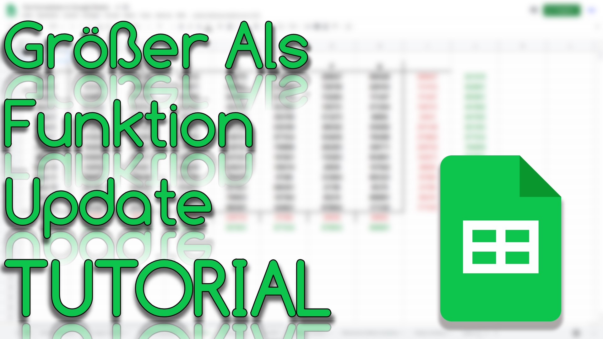 Update zur Größer Als Funktion in Google Sheets (Video Thumbnail!)