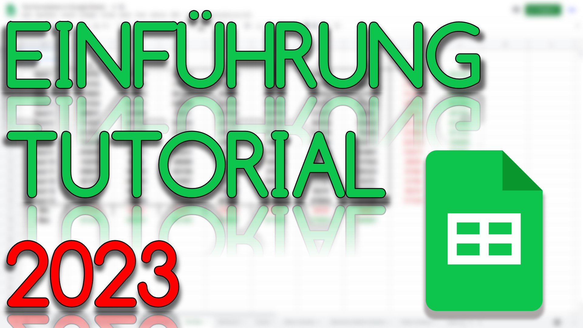 Einführung Google Sheets 2023 (Video Thumbnail!)