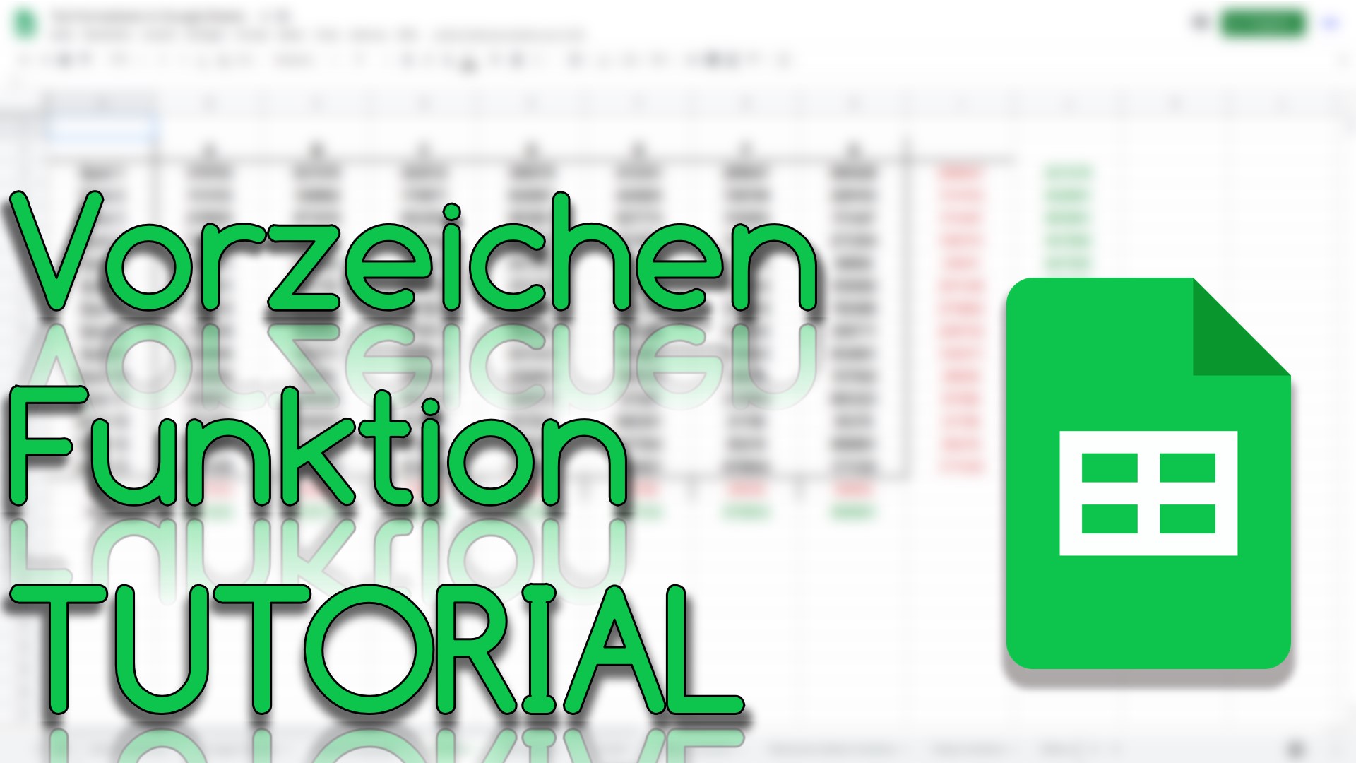 Vorzeichen Funktion in Google Sheets (Video Thumbnail!)