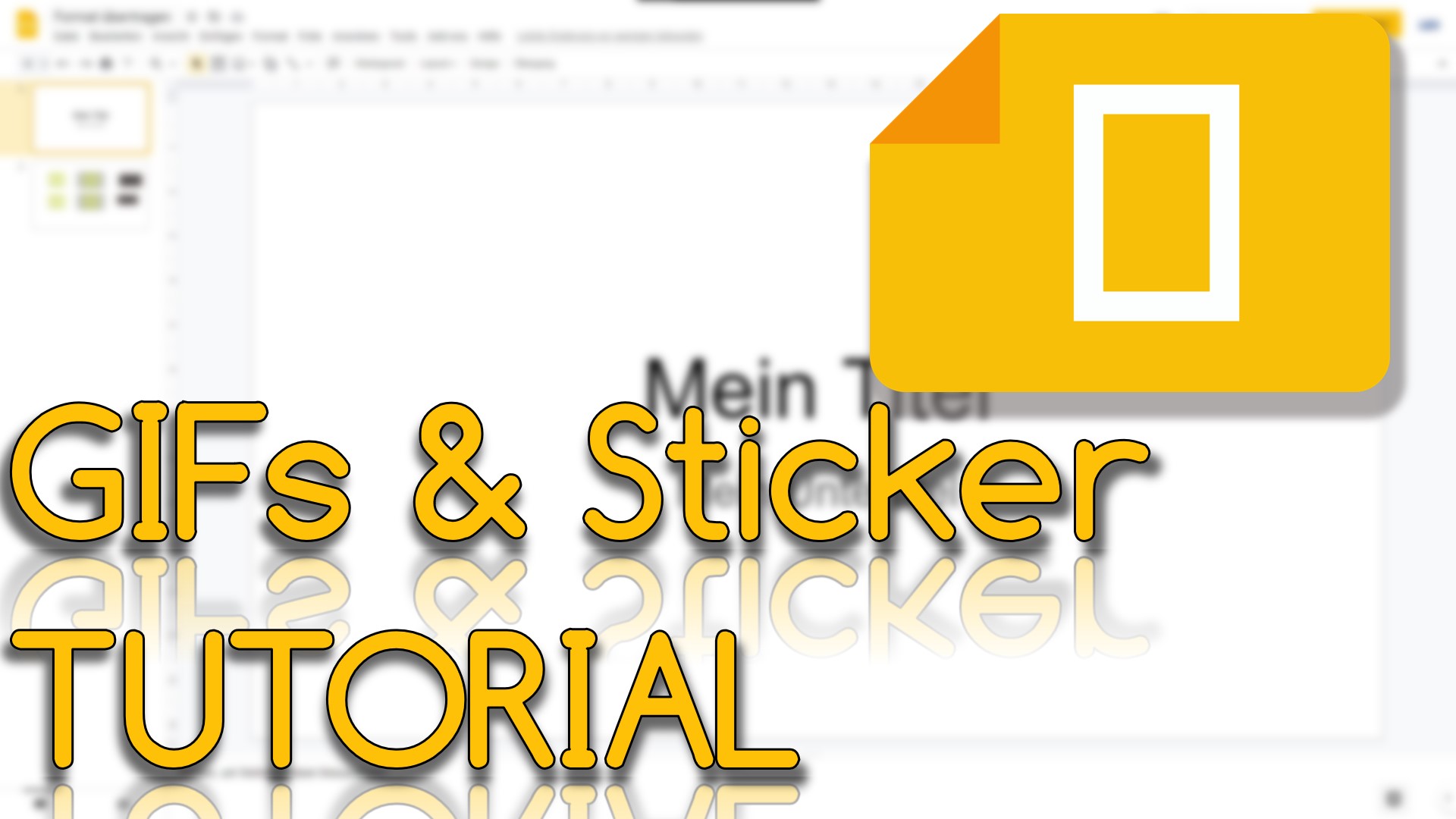 GIFs und Sticker einfügen in Google Slides (Video Thumbnail!)