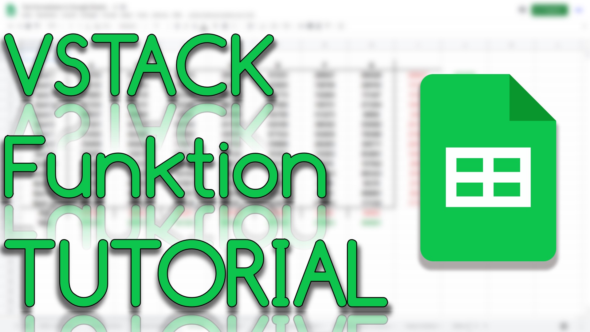 VSTACK Funktion in Google Sheets (Video Thumbnail!)