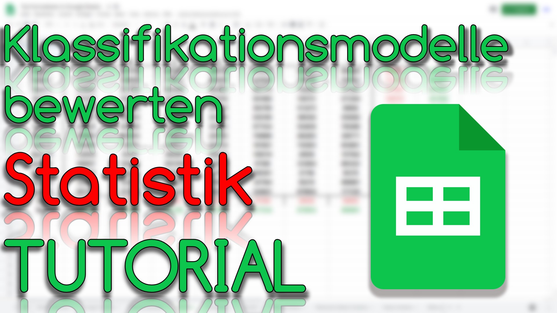 Klassifikationsmodelle bewerten - Statistik in Google Sheets (Video Thumbnail!)