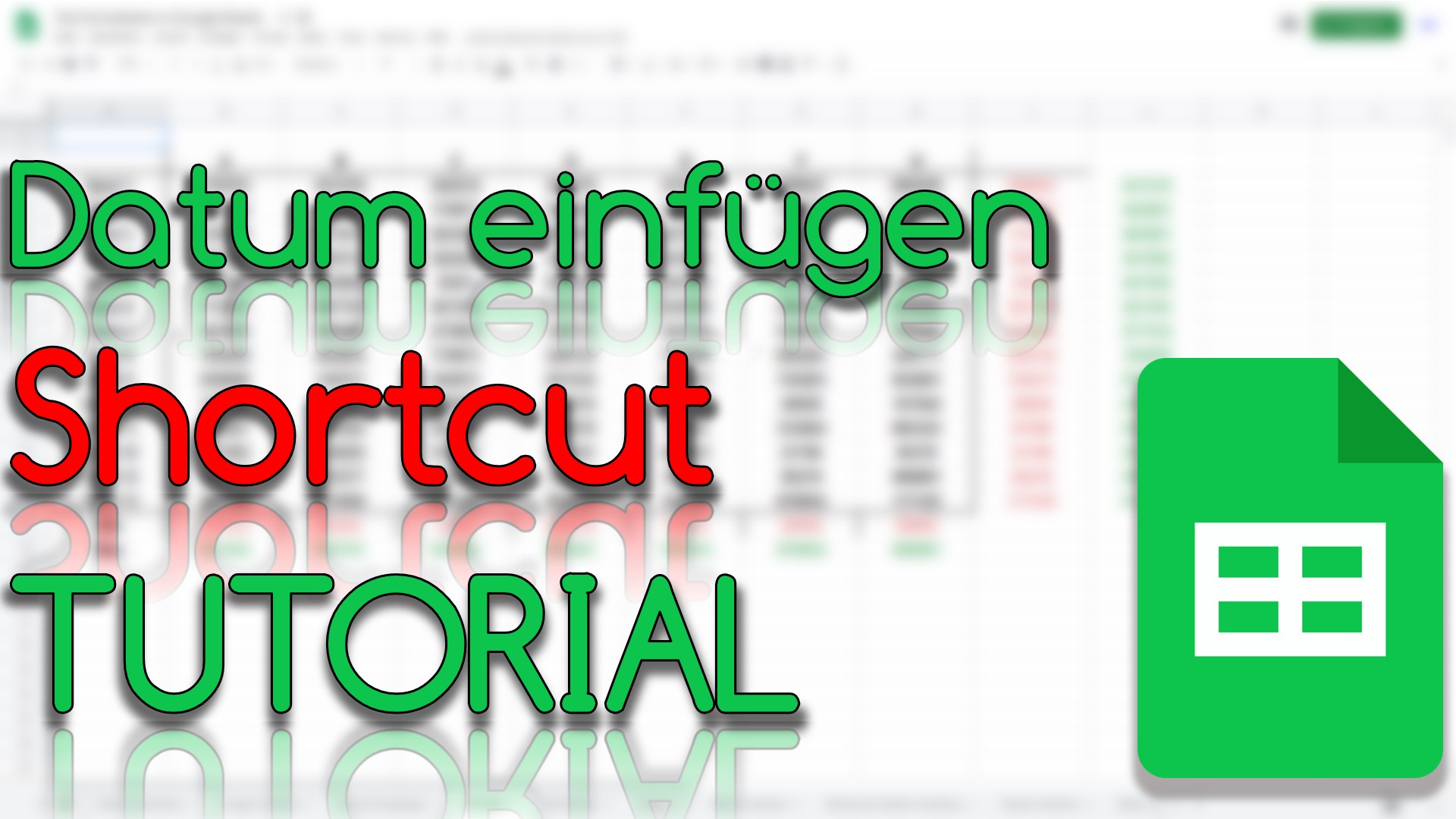 Datum mit Shortcut einfügen in Google Sheets (Video Thumbnail!)