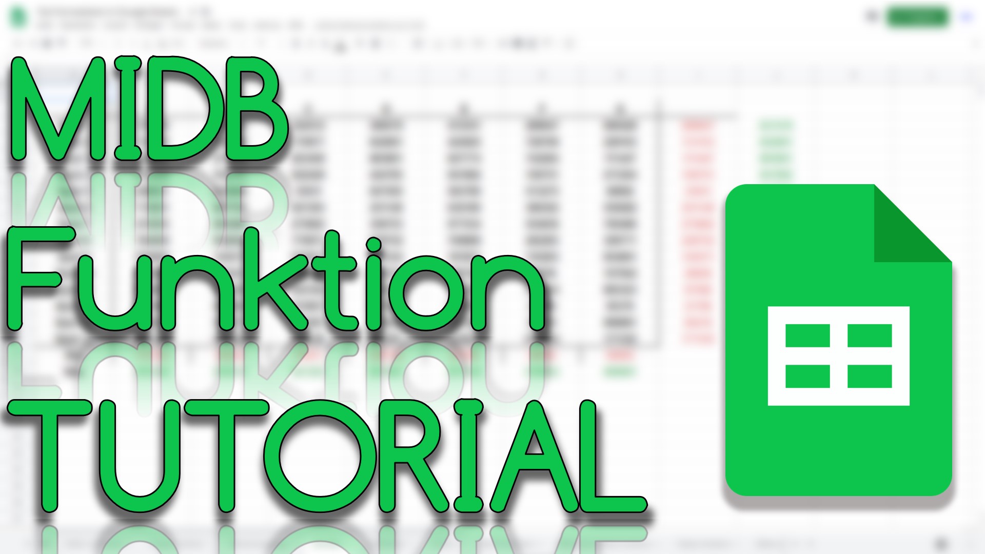 MIDB Funktion in Google Sheets (Video Thumbnail!)