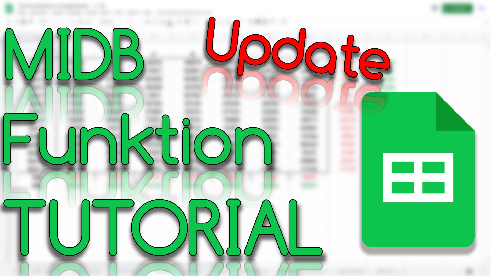 Update - MIDB Funktion in Google Sheets (Video Thumbnail!)