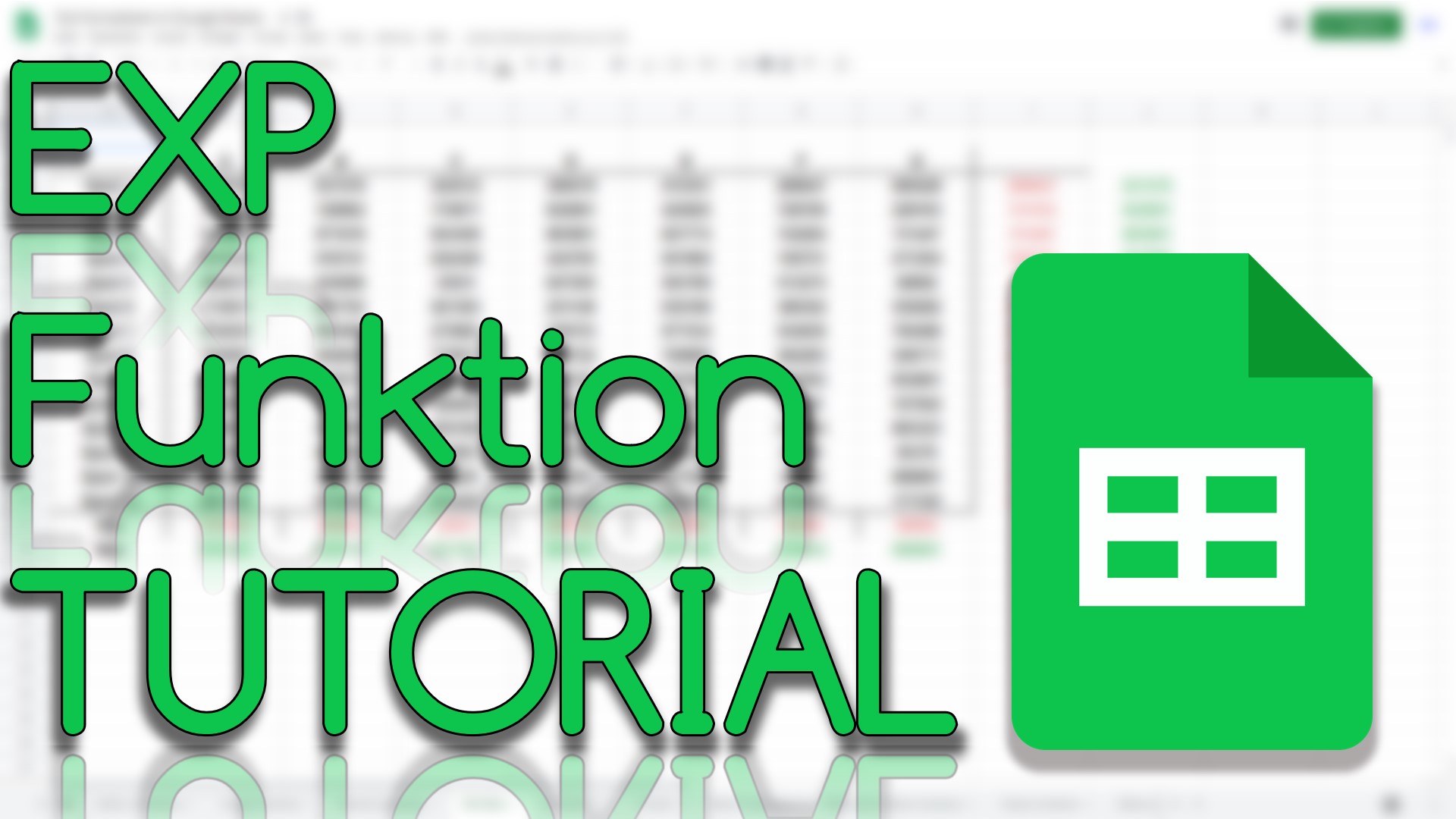 EXP Funktion in Google Sheets (Video Thumbnail!)