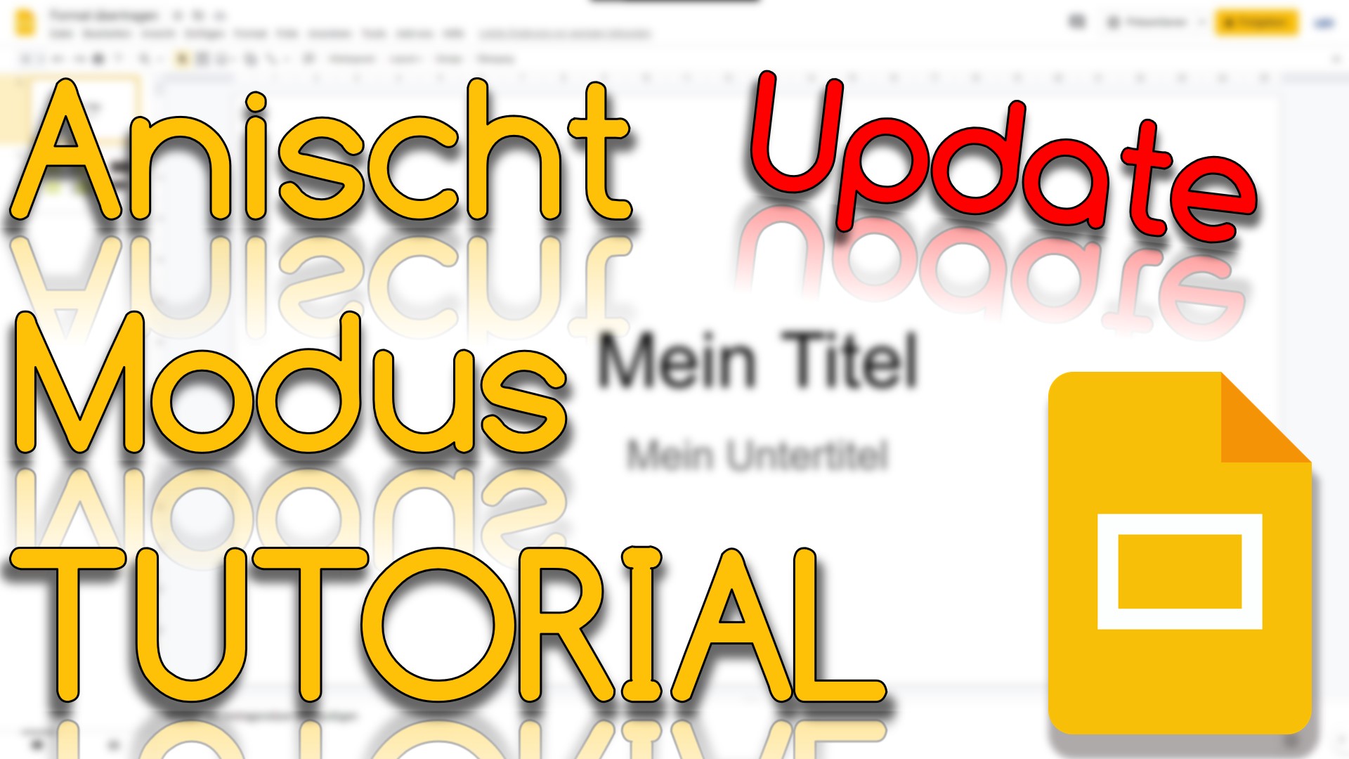 Ansicht Modus in Google Slides (Video Thumbnail!)