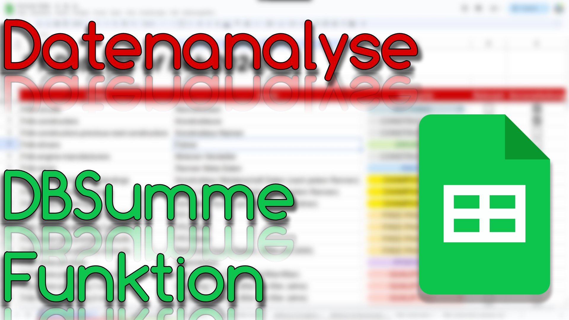 DBSumme Funktion - Datenanalyse in Google Sheets (Video Thumbnail!)