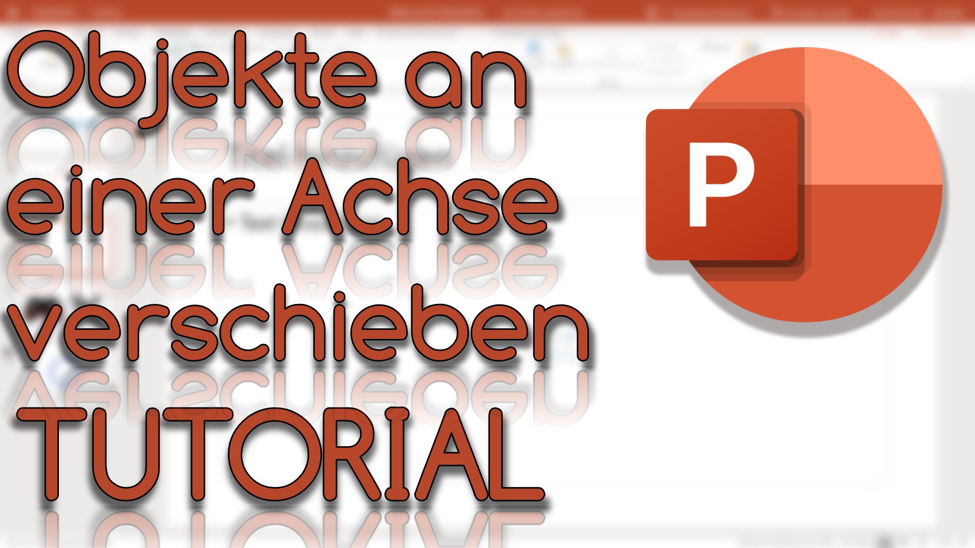 Profitipp - Objekte auf einer Achse verschieben in Power Point Online (Video Thumbnail!)