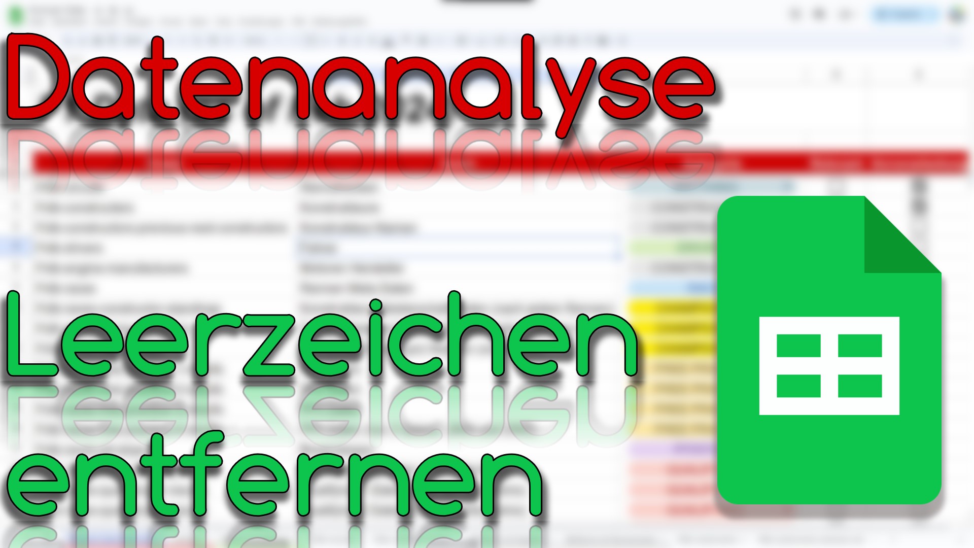 Leerzeichen entfernen - Datenanalyse in Google Sheets (Video Thumbnail!)